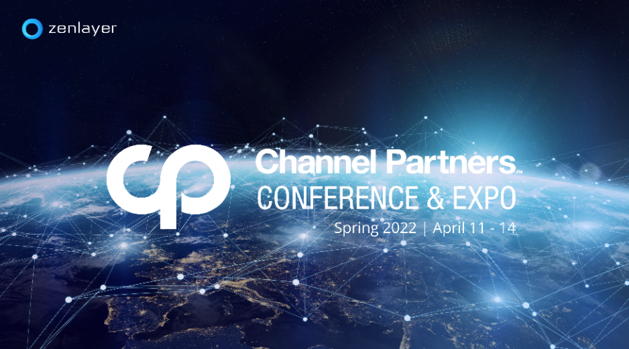 Zenlayer Attends 2022 Channel Partners Conference & Expo